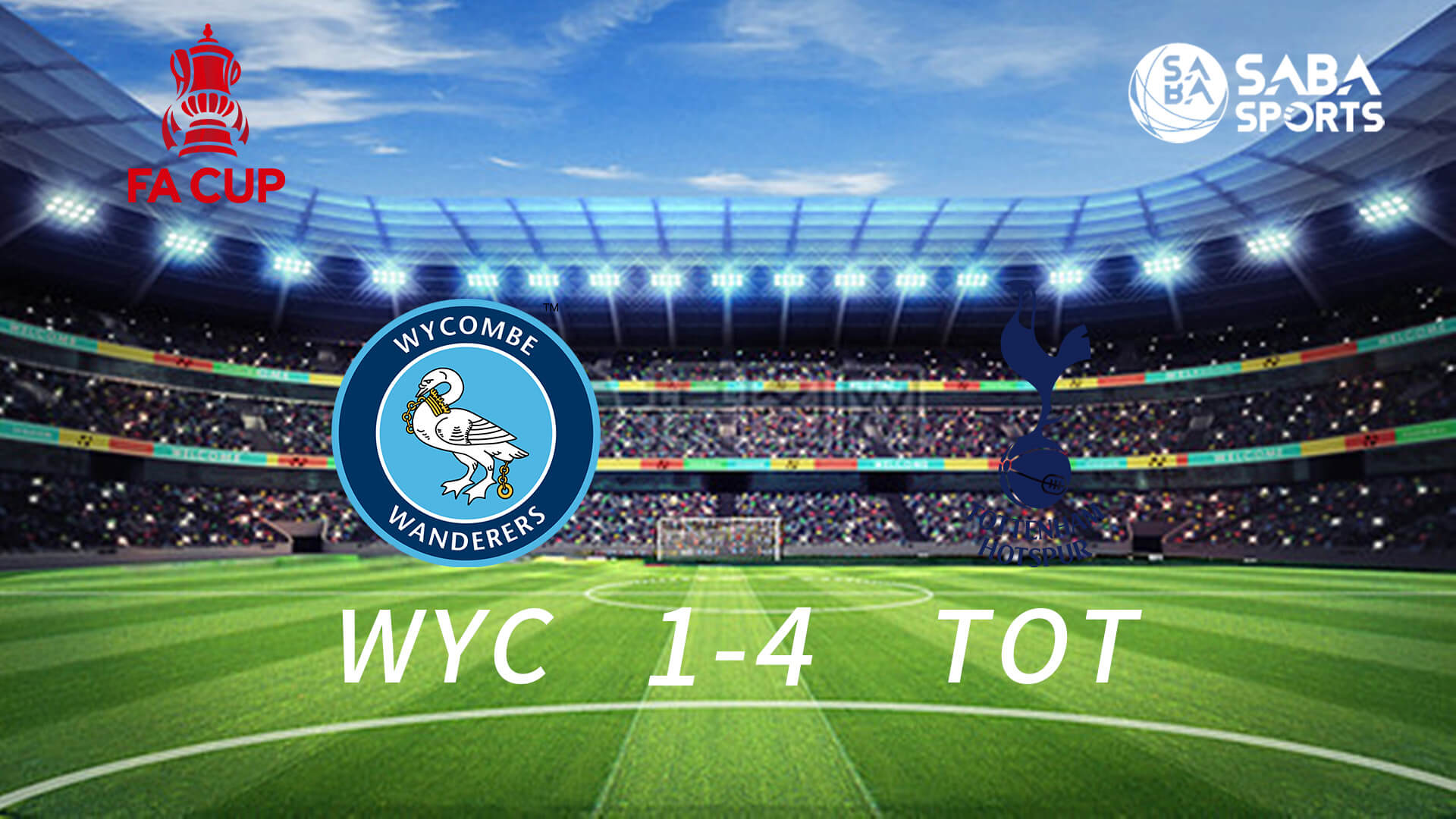 [FA Cup] Wycombe vs Tottenham