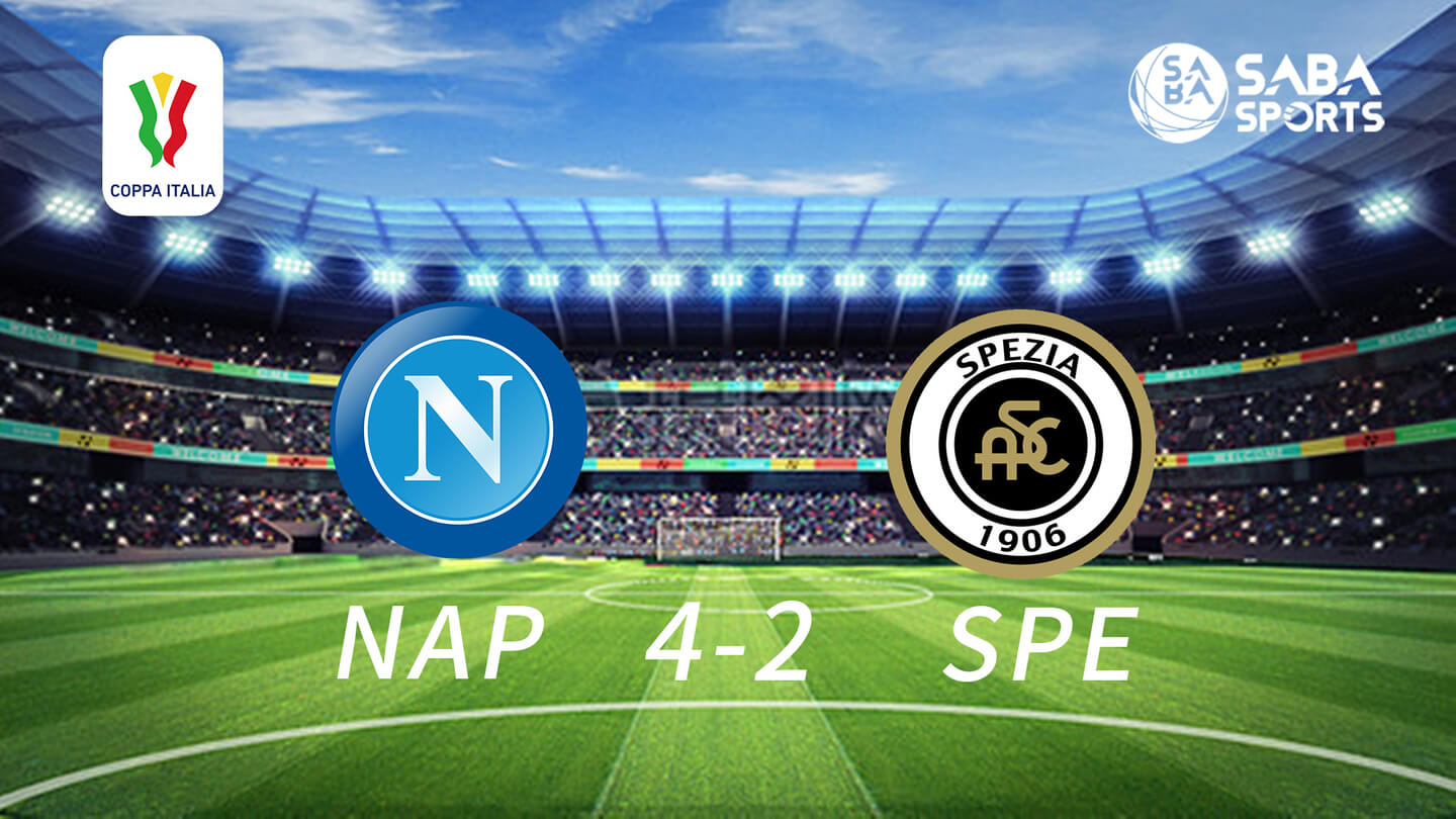 [Cúp Quốc gia Ý] Napoli vs Spezia