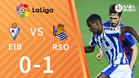 Eibar vs Real Sociedad - vòng 32 La Liga