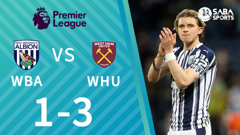 West Brom vs West Ham - vòng 37 Ngoại hạng Anh