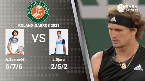 Alexander Zverev vs Laslo Djere - vòng 3 Roland Garros