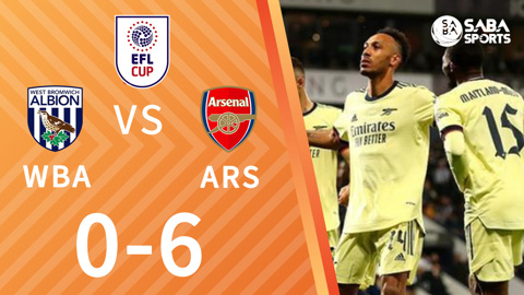 West Brom vs Arsenal - vòng 2 cúp Liên đoàn Anh 2021/22