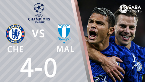 Chelsea vs Malmo - bảng H cúp C1 châu Âu 2021/22