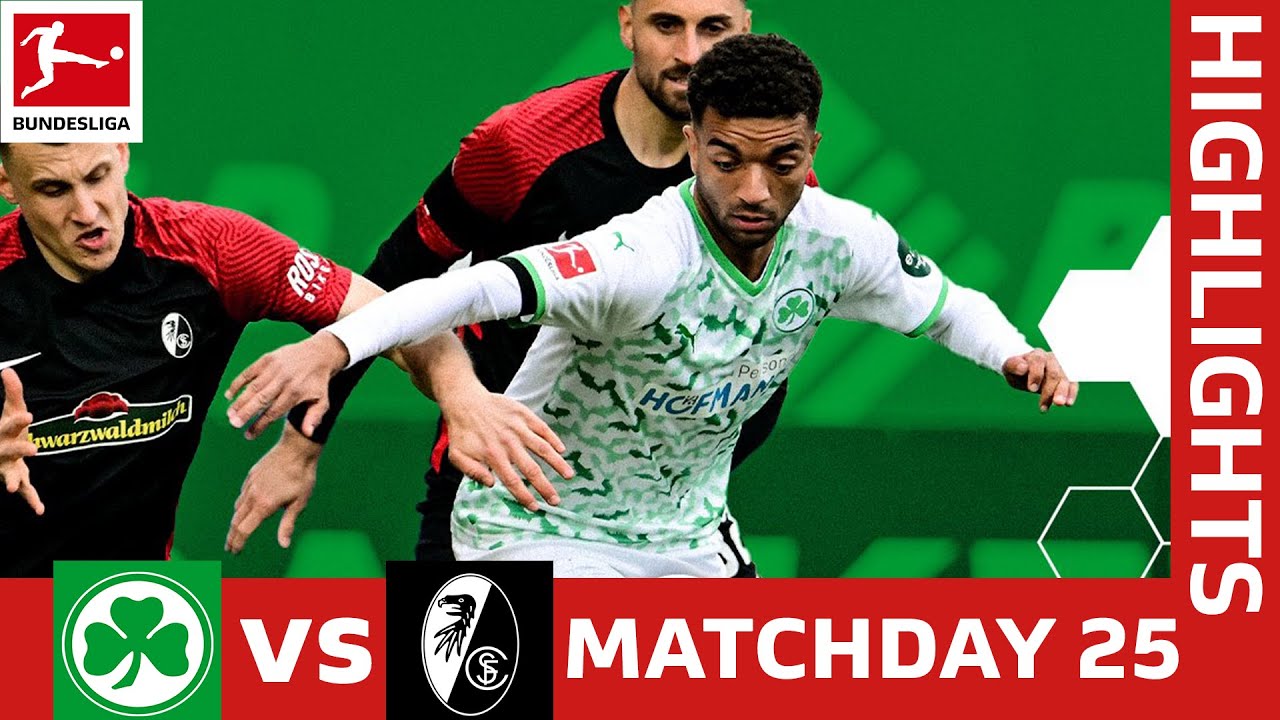 Greuther Furth vs Freiburg - vòng 27 Bundesliga 2021/22