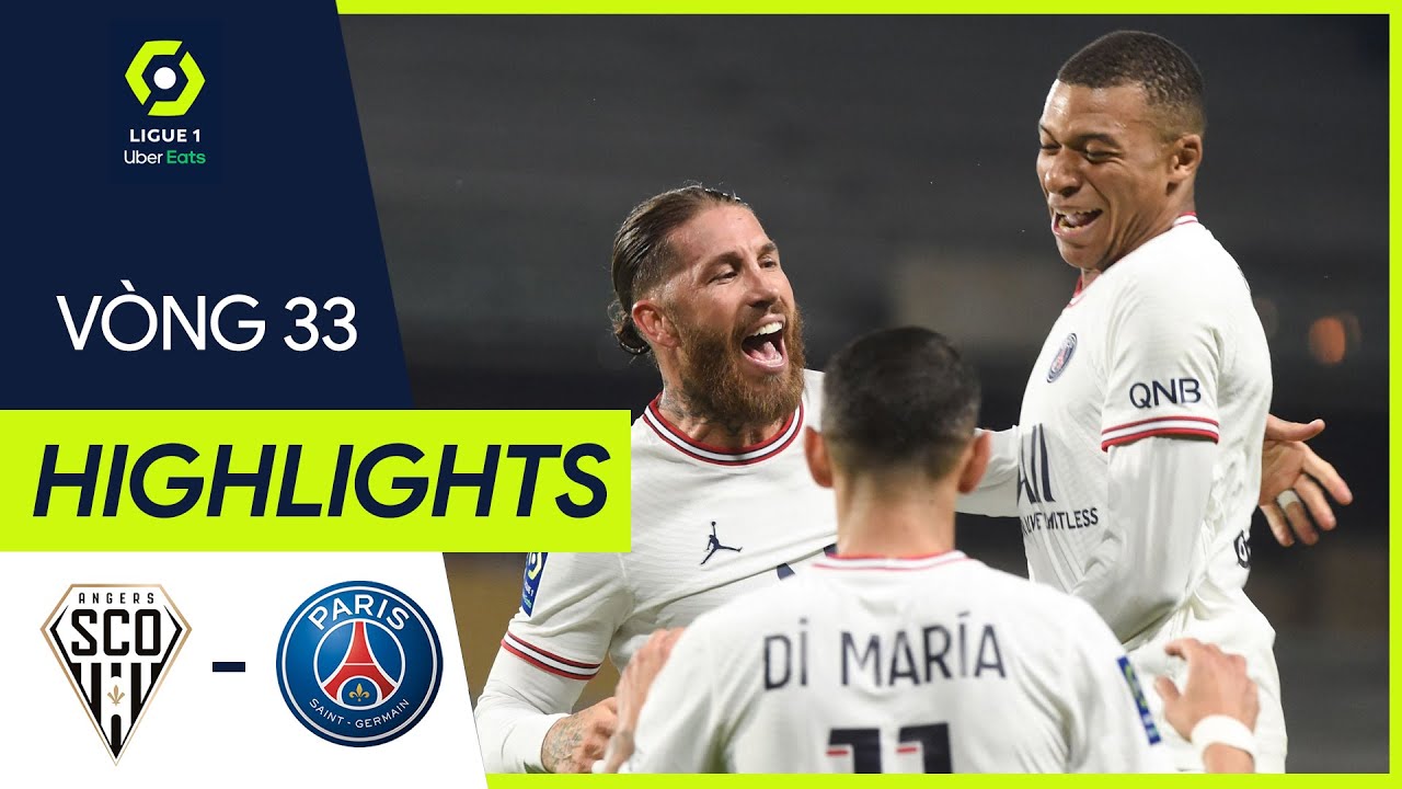 Angers vs PSG - vòng 33 Ligue 1 2021/22