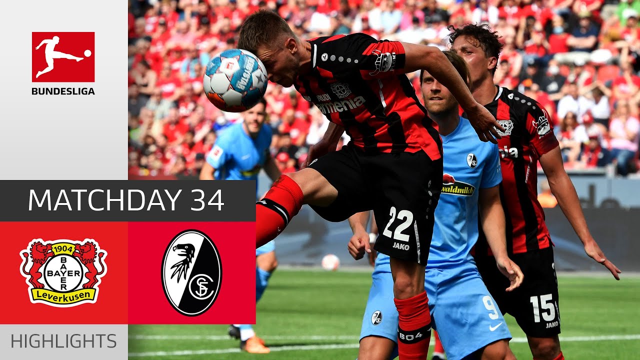 Bayer Leverkusen vs SC Freiburg - vòng 34 Bundesliga 2021/22