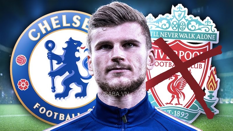 Werner đã chọn Chelsea dù từng ở rất gần Liverpool