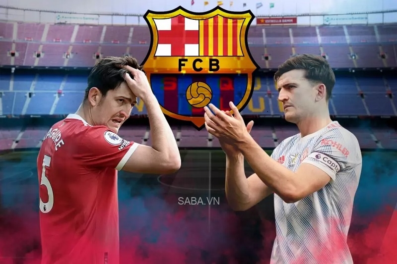 Khó có chuyện Barca muốn có Maguire nhân vụ De Jong