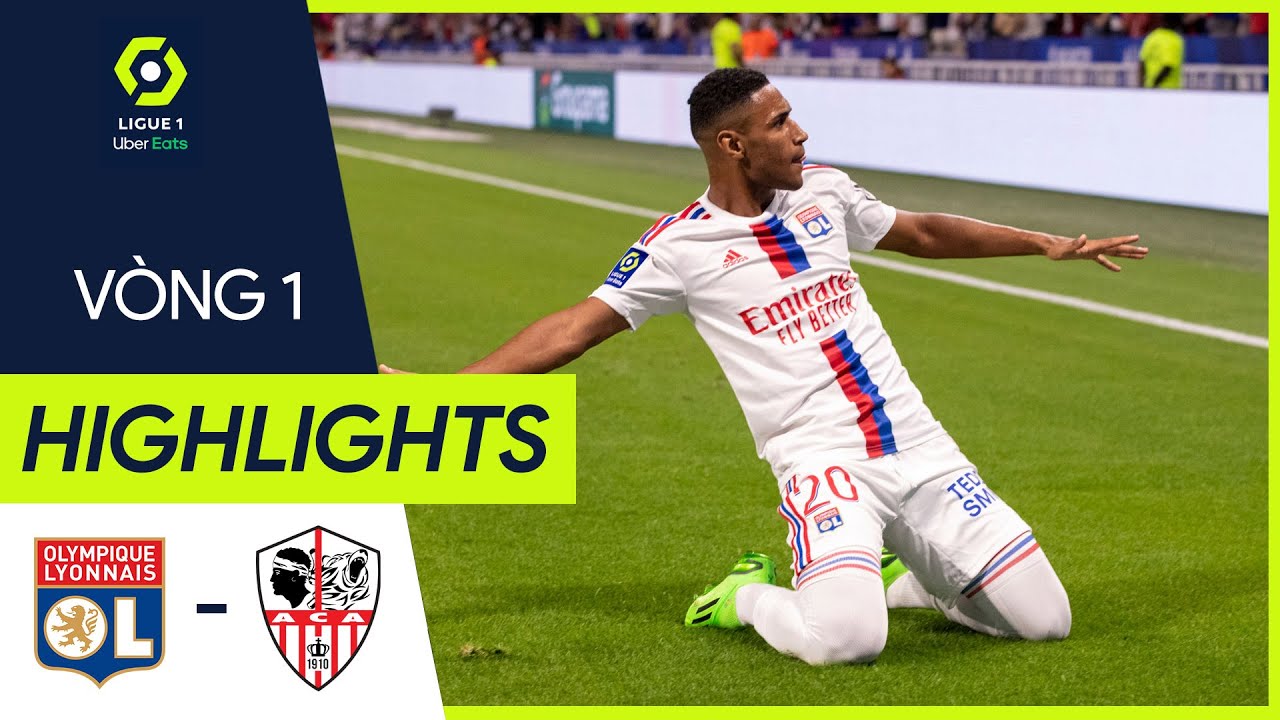 Lyon vs Ajaccio, vòng 1 Ligue 1 2022/23