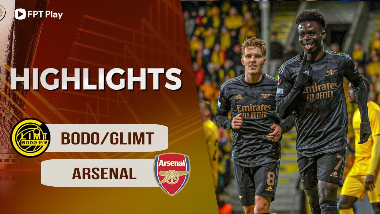 Bodo Glimt vs Arsenal, vòng bảng Europa League 2022/23