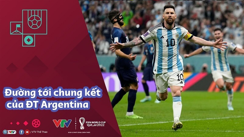 Hành trình vào chung kết World Cup 2022 của Argentina: Hào quang Messi