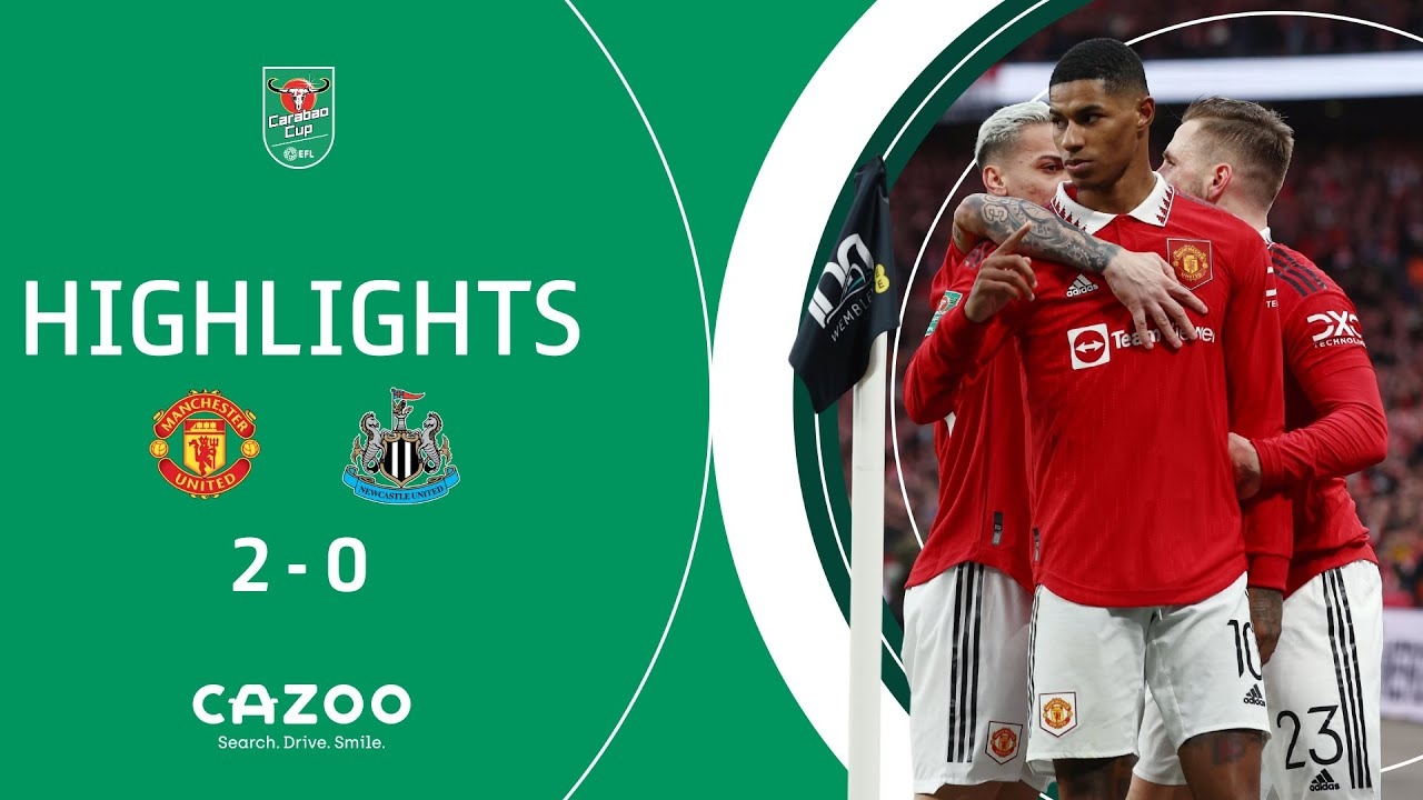 Man Utd vs Newcastle, chung kết Carabao Cup 2022/23