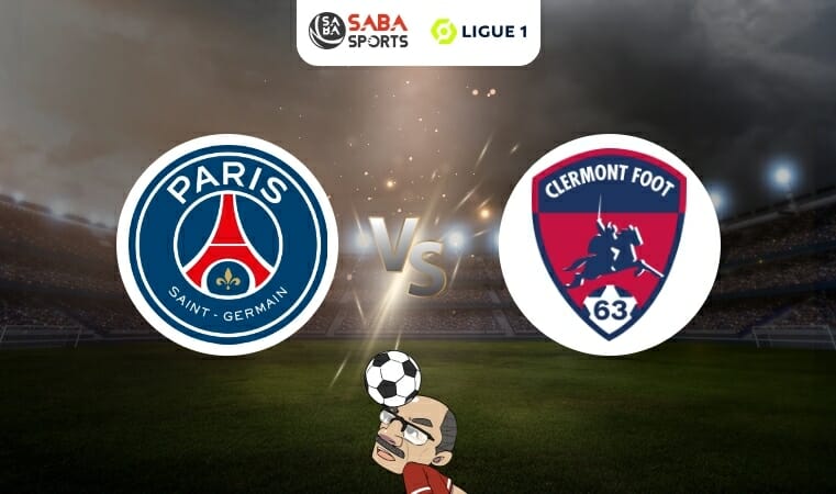 Nhận định PSG vs Clermont (2h00 ngày 04/06): Quà chia tay