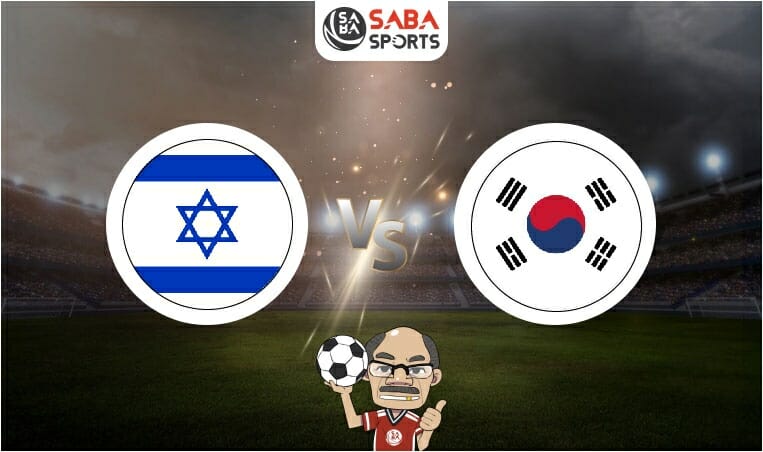 Nhận định U20 Israel vs U20 Hàn Quốc (00h30 ngày 12/06): Rời giải trong thế ngẩng cao đầu