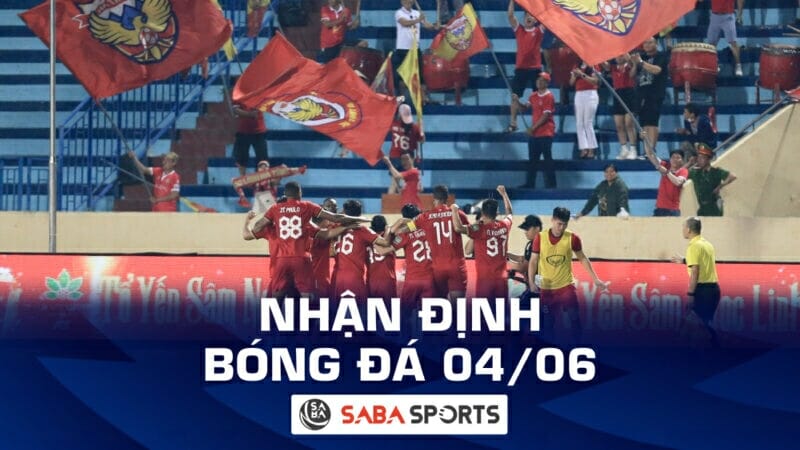 Nhận định bóng đá hôm nay, dự đoán tỷ số ngày 04/06: Hấp dẫn V-League, định đoạt số phận Serie A