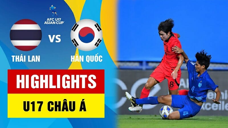 U17 Thái Lan vs U17 Hàn Quốc, tứ kết U17 châu Á 2023