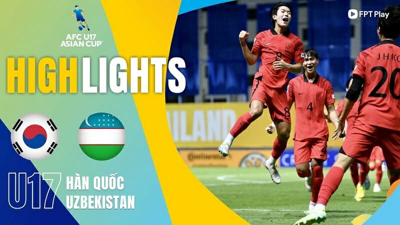 U17 Hàn Quốc vs U17 Uzbekistan, bán kết U17 châu Á 2023