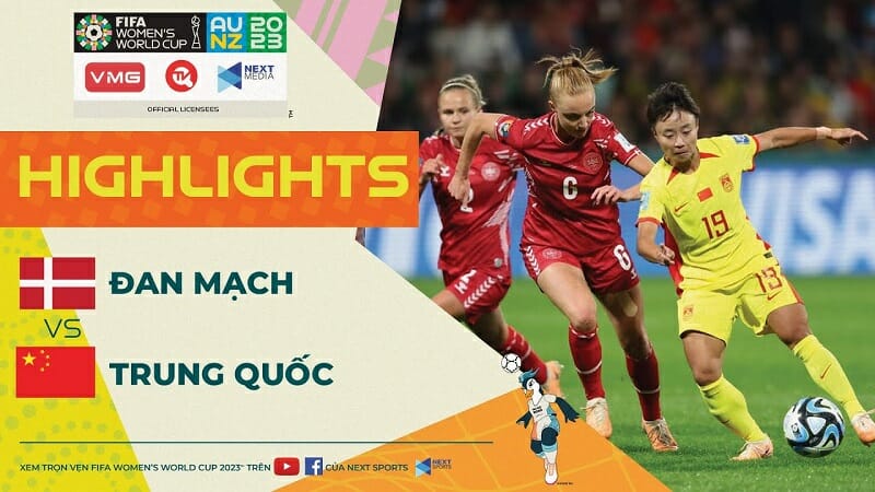 Đan Mạch vs Trung Quốc, vòng bảng World Cup nữ 2023