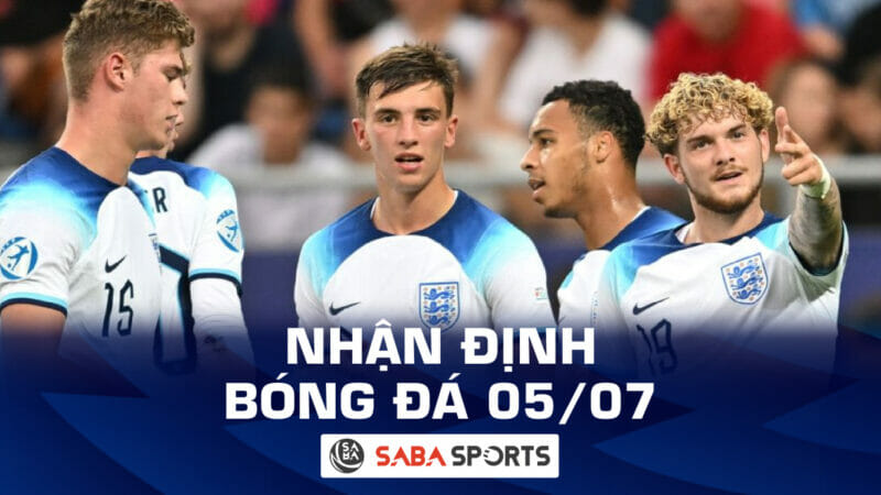 Nhận định bóng đá hôm nay, dự đoán tỷ số ngày 05/07: Người Anh phô trương sức mạnh