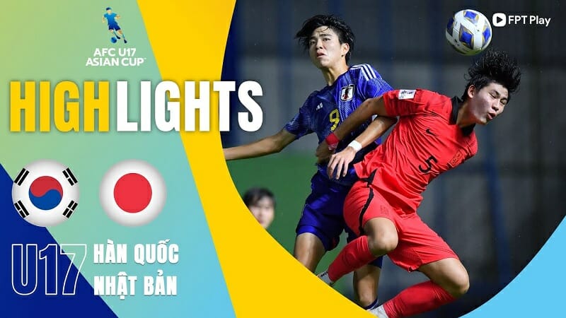 U17 Hàn Quốc vs U17 Nhật Bản, chung kết U17 châu Á 2023