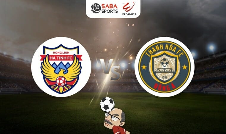 Nhận định Hà Tĩnh vs Thanh Hóa (18h00 ngày 02/08): Hướng đến ngôi đầu