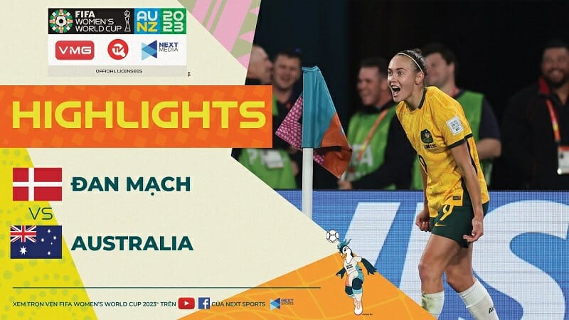 Australia vs Đan Mạch, vòng 1/8 World Cup nữ 2023