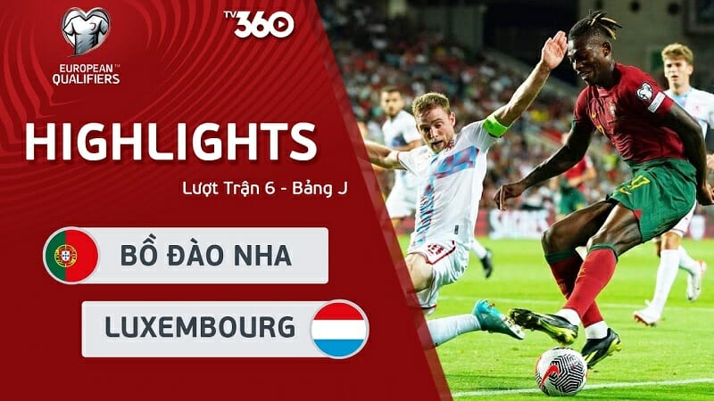 Bồ Đào Nha vs Luxembourg, vòng loại Euro 2024