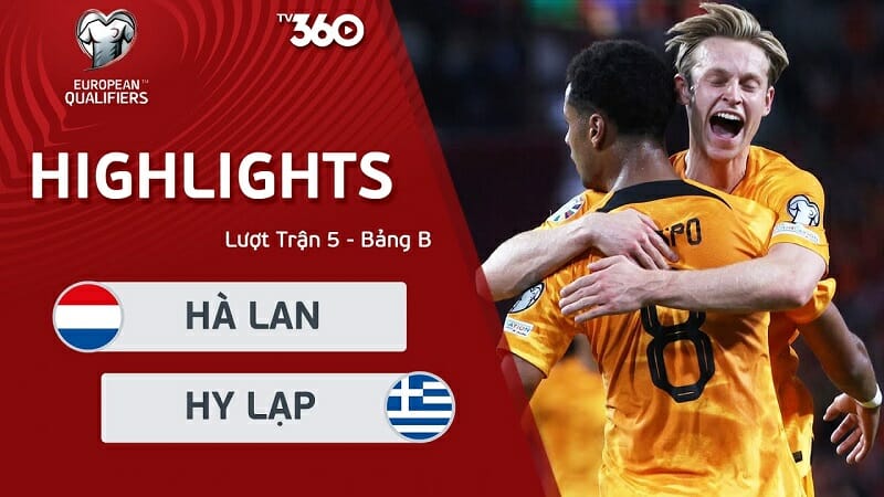 Hà Lan vs Hy Lạp, vòng loại Euro 2024