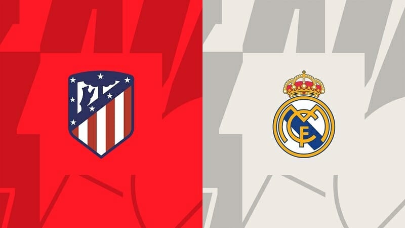 Atletico và Real chuẩn bị đối đầu nhau