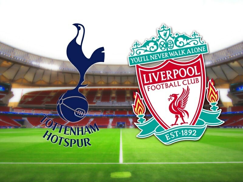 Tottenham vs Liverpool chuẩn bị đối đầu nhau