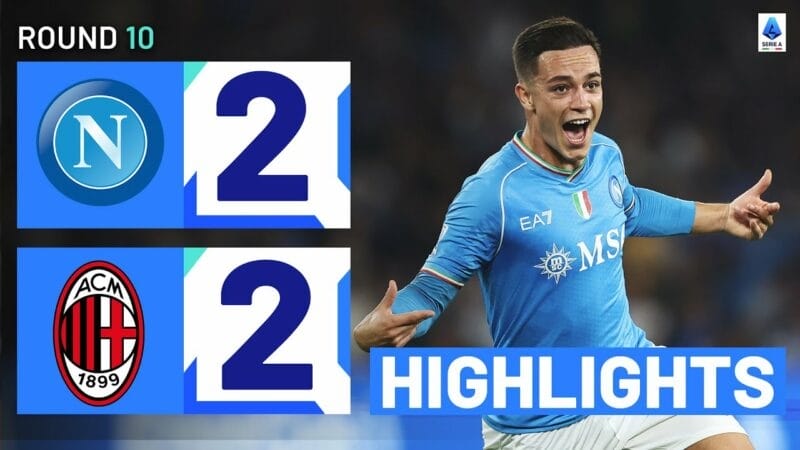 Highlights Napoli vs AC Milan, vòng 10 Serie A 2023/24