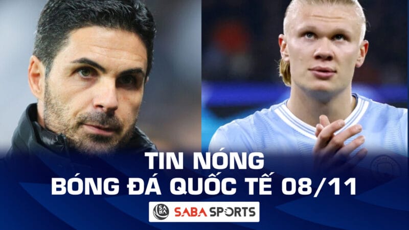 Tin nóng bóng đá quốc tế hôm nay ngày 08/11: Arteta nhận ‘tối hậu thư’ từ FA; Haaland bị đối thủ làm khó