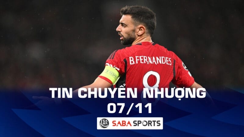 Tin chuyển nhượng bóng đá hôm nay 07/11: Đội trưởng Man United trong tầm ngắm đại gia Ả Rập