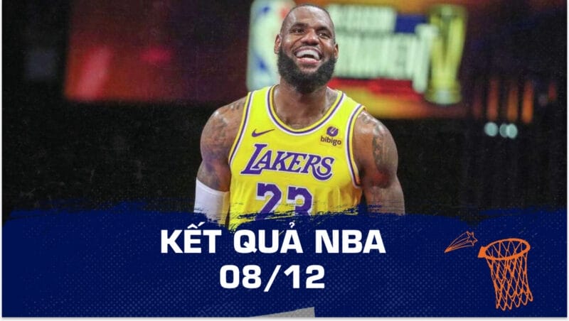 Kết quả NBA hôm nay ngày 08/12: Pacers, Lakers hẹn nhau ở chung kết In-Season