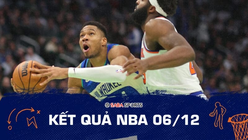 Kết quả NBA hôm nay ngày 06/12: Chiến thắng trái ngược nhau