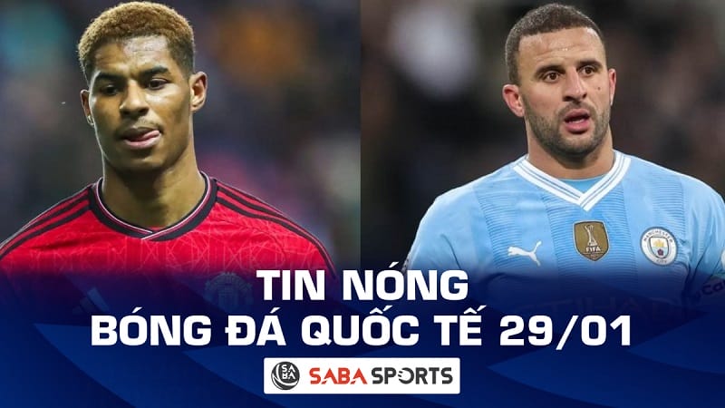 Tin nóng bóng đá quốc tế hôm nay ngày 29/01: Rashford đi chơi rồi bỏ tập; Walker công khai xin lỗi