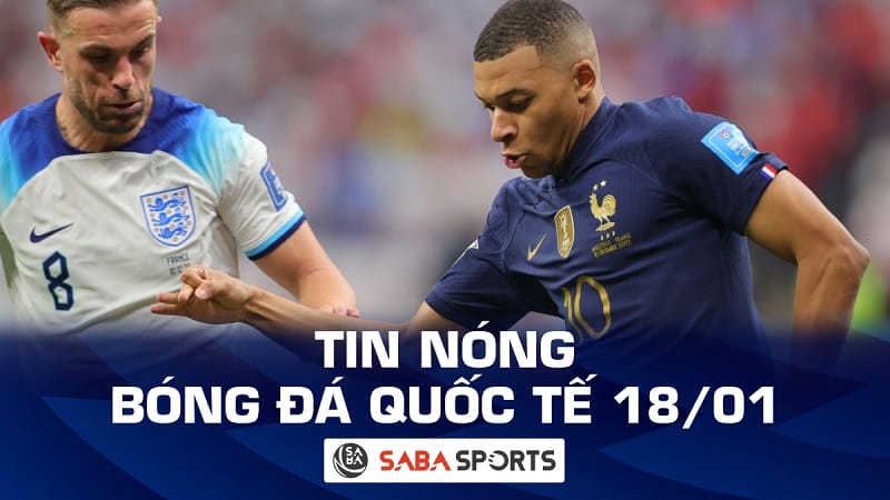 Tin nóng bóng đá quốc tế hôm nay ngày 18/01: Mbappe háo hức trước kỷ nguyên mới; sự thật khó ngờ về Henderson