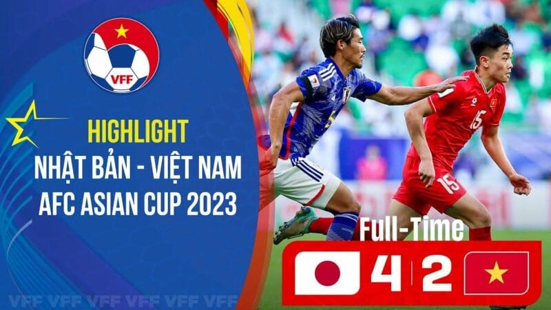 Highlights Nhật Bản vs Việt Nam, vòng bảng Asian Cup 2023