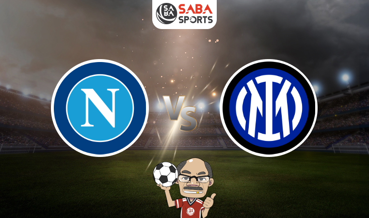 Nhận định bóng đá Napoli vs Inter Milan, 02h00 ngày 23/01: Siêu cúp dành cho ai?