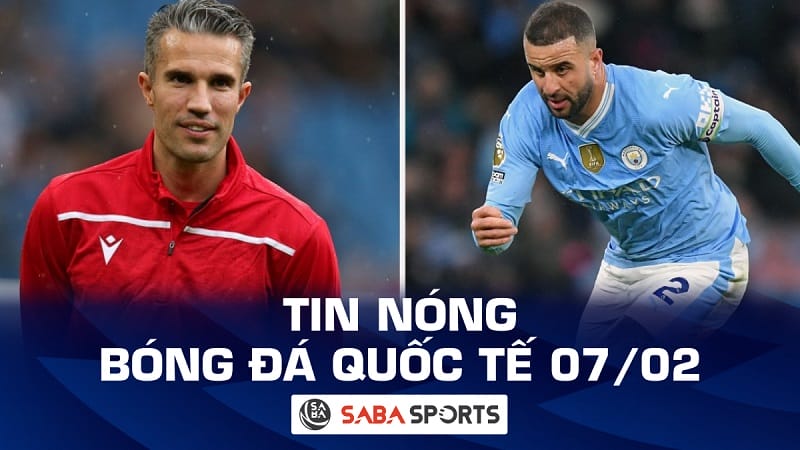 Tin nóng bóng đá quốc tế hôm nay ngày 07/02: Van Persie trở lại Man Utd; Walker mất ngôi ‘vua tốc độ’