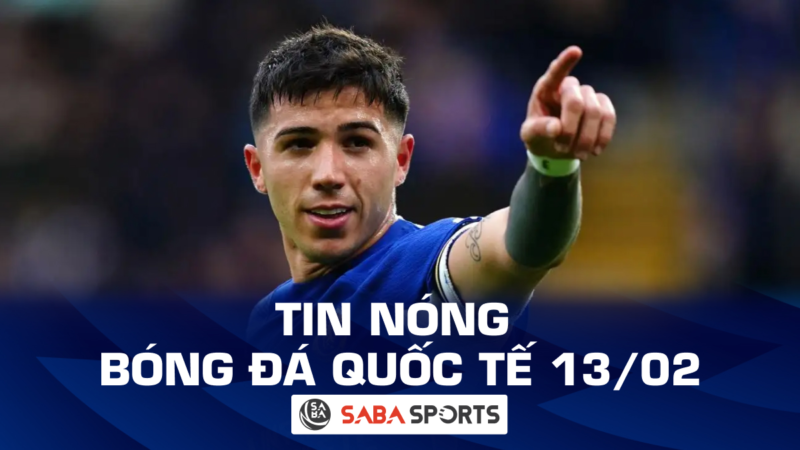 Tin nóng bóng đá quốc tế hôm nay ngày 13/02: Enzo Fernandez bác tin đồn rời Chelsea, HLV Klinsmann tiếp tục gây phẫn nộ