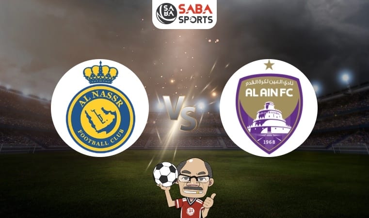 Nhận định bóng đá Al Nassr vs Al Ain, 02h00 ngày 12/03: Chờ DNA của CR7