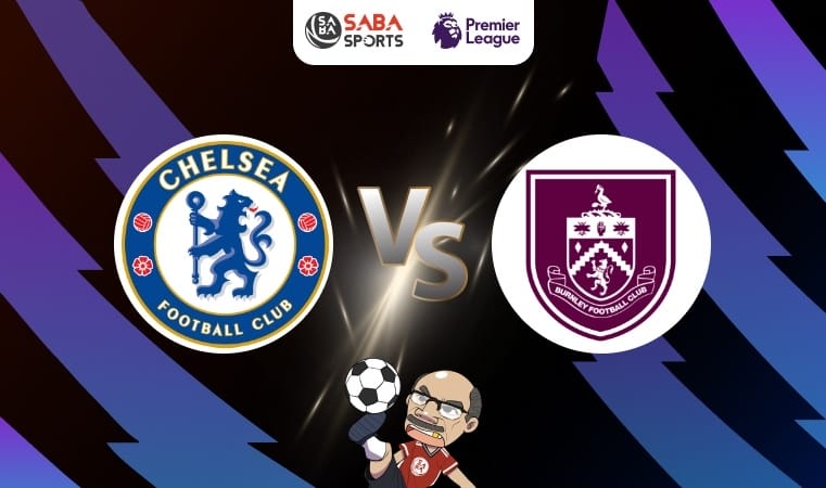 Nhận định bóng đá Chelsea vs Burnley, 22h00 ngày 30/03: The Blues bứt phá