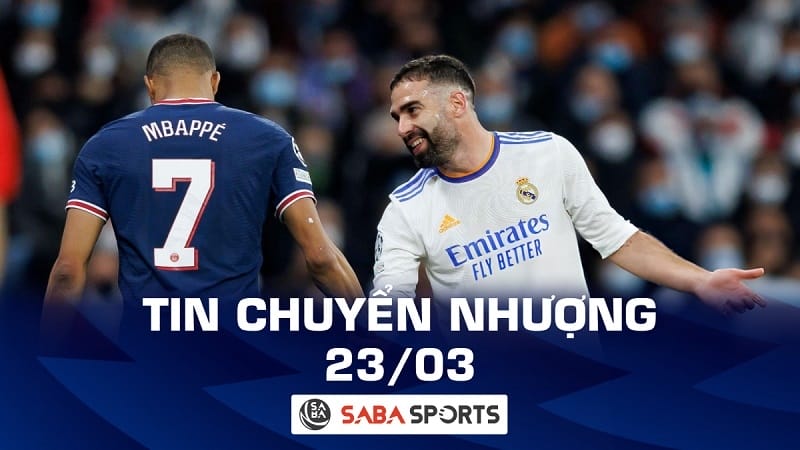 Tin chuyển nhượng bóng đá hôm nay 23/03: Carvajal tiết lộ về thương vụ Mbappe gia nhập Real Madrid