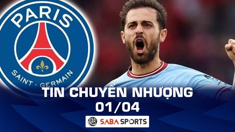 Tin chuyển nhượng bóng đá hôm nay 01/04: PSG ‘thèm khát’ Bernardo Silva