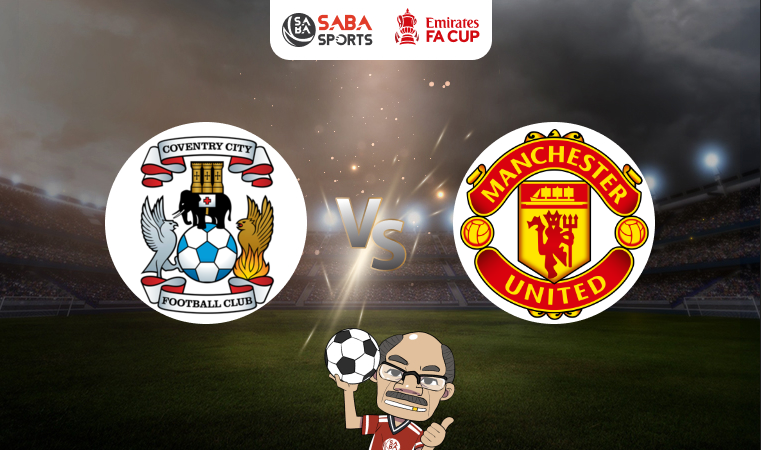 Nhận định bóng đá Coventry vs Man United, 21h30 ngày 21/04: Vé chung kết trong tầm tay