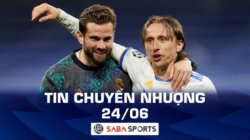 Tin chuyển nhượng bóng đá hôm nay 24/06: Nhà vô địch C1 cập bến Saudi Pro League