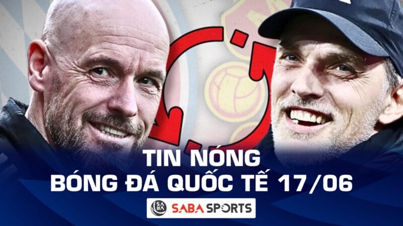 Tin nóng bóng đá quốc tế hôm nay 17/06: Ten Hag suýt bị Tuchel lấy chỗ, Gakpo rạng rỡ sau chiến thắng