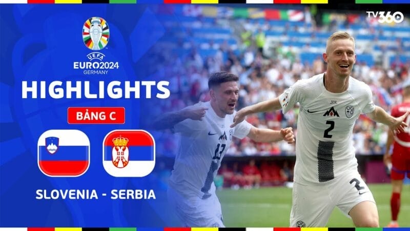 Highlights Slovenia vs Serbia, vòng bảng Euro 2024