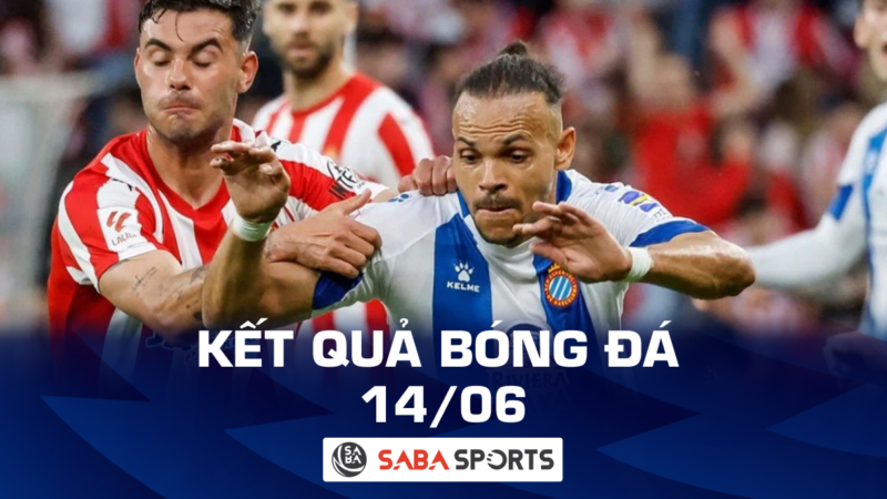 Kết quả bóng đá hôm nay ngày 14/06: Espanyol đánh bại Gijon, River Plate thua sốc trước Dep Riestra